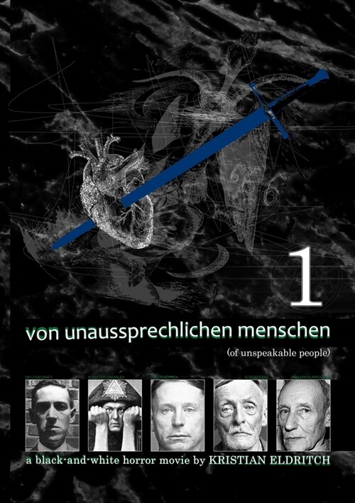 Von Unaussprechlichen Menschen (Of Unspeakable People) 1/3: a black and white horror movie (Paperback)