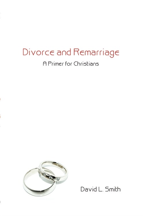 Divorce and Remarriage (Hardcover)