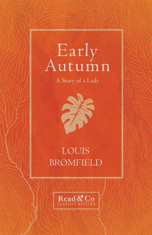 Early Autumn - A Story of a Lady (Read & Co. Classics Edition) (Paperback)