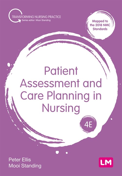 Patient Assessment and Care Planning in Nursing (Hardcover, 4 Revised edition)