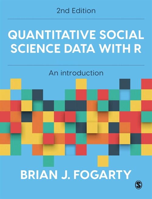 Quantitative Social Science Data with R : An Introduction (Paperback, 2 Revised edition)