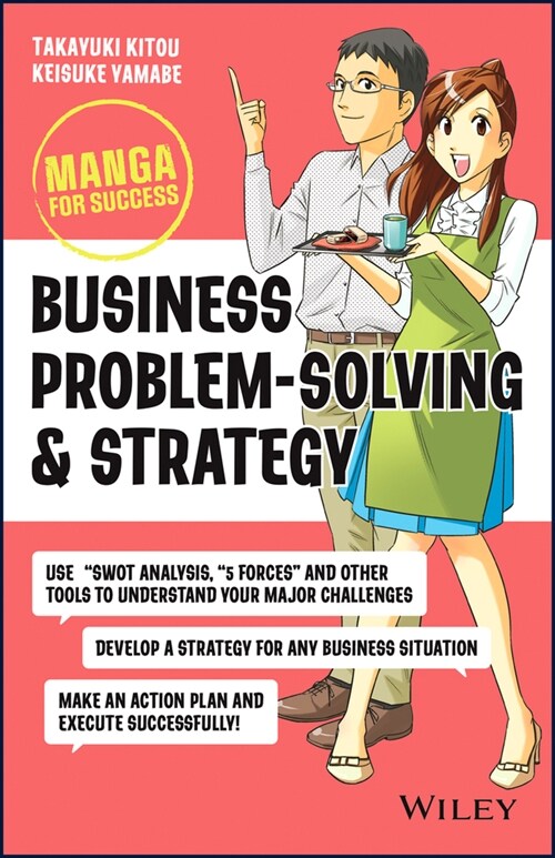 Business Problem-Solving and Strategy: Manga for Success (Paperback)