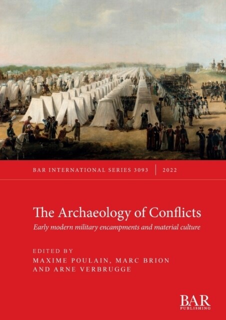 The Archaeology of Conflicts (Paperback)