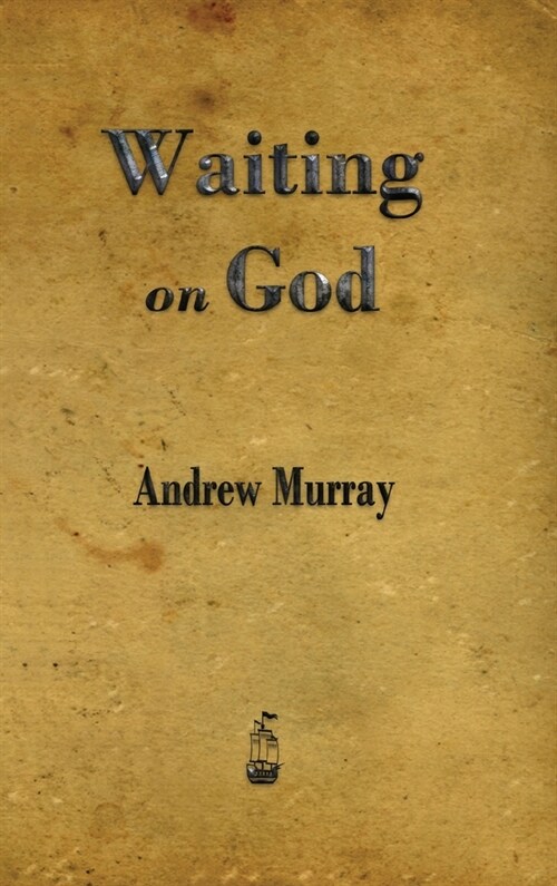 Waiting on God (Hardcover)