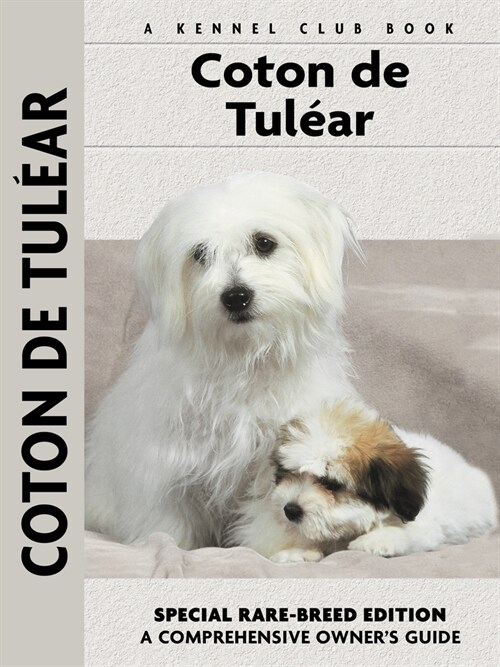 Coton de Tulear: Comprehensive Owners Guide (Paperback)
