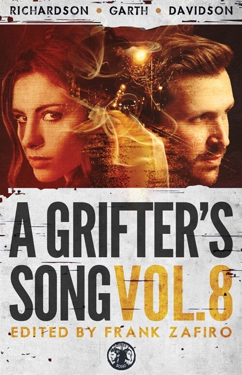 A Grifters Song Vol. 8 (Paperback)