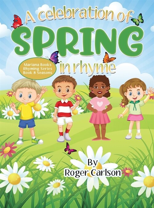 A Celebration of Spring in Rhyme (Hardcover)