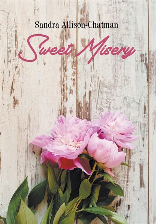 Sweet Misery (Hardcover)