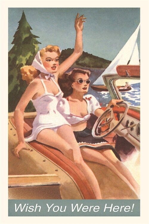 Vintage Journal Women in a Speedboat Travel Poster (Paperback)