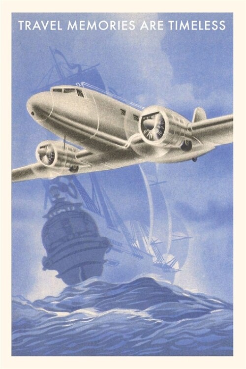 Vintage Journal Airplane and Galleon Travel Poster (Paperback)