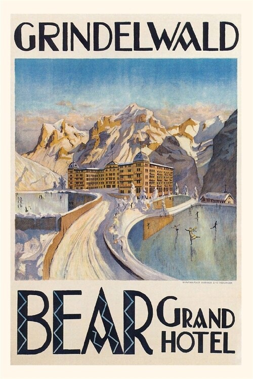 Vintage Journal Grindelwald Bear Grand Hotel (Paperback)