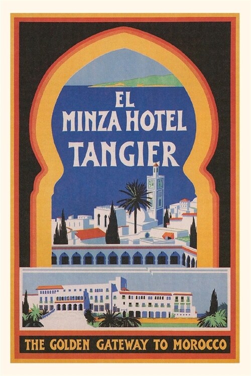 Vintage Journal El Minza Hotel, Tangier, Morocco (Paperback)