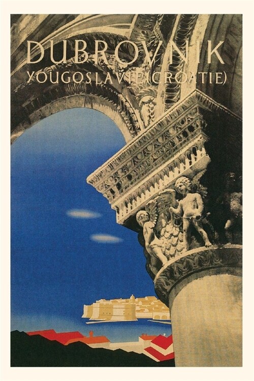 Vintage Journal Dubrovnik, Croatia Travel Poster (Paperback)