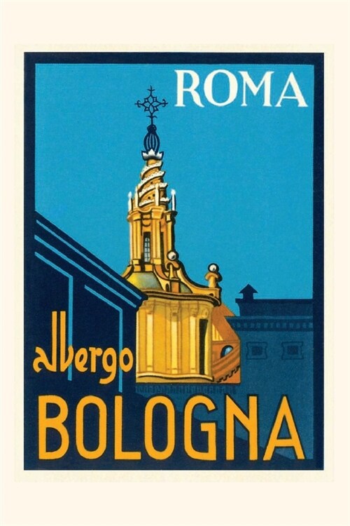 Vintage Journal Albergo Bologna, Roma (Paperback)