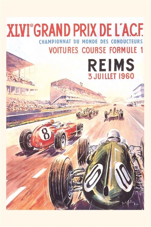 Vintage Journal Grand Prix in Reims (Paperback)