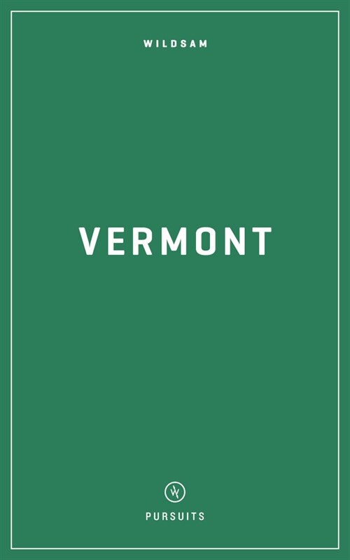 Wildsam Field Guides: Vermont (Paperback)