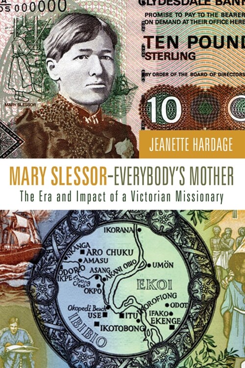 Mary Slessor-Everybodys Mother (Hardcover)