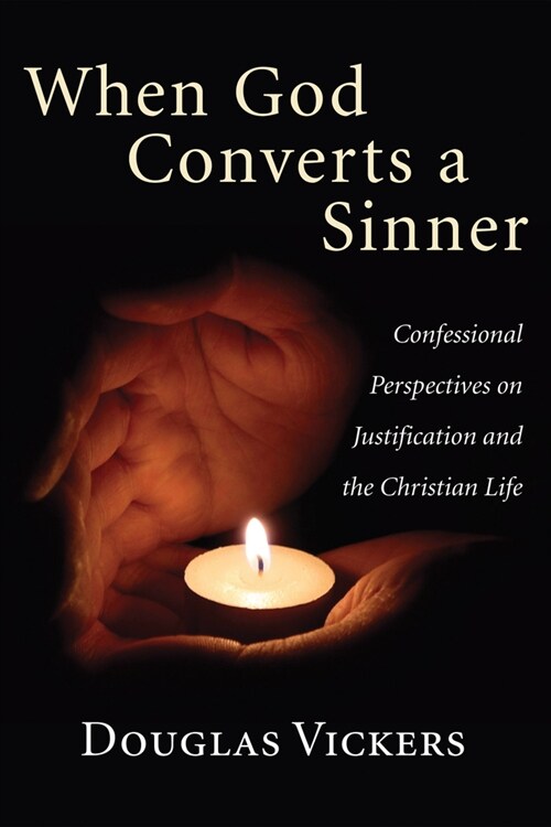 When God Converts a Sinner (Hardcover)