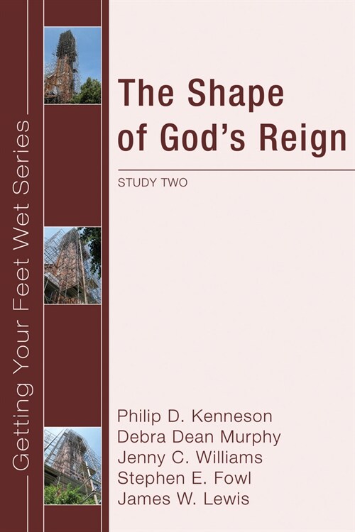 The Shape of Gods Reign: Study Two in the Ekklesia Projects Getting Your Feet Wet Series (Hardcover)