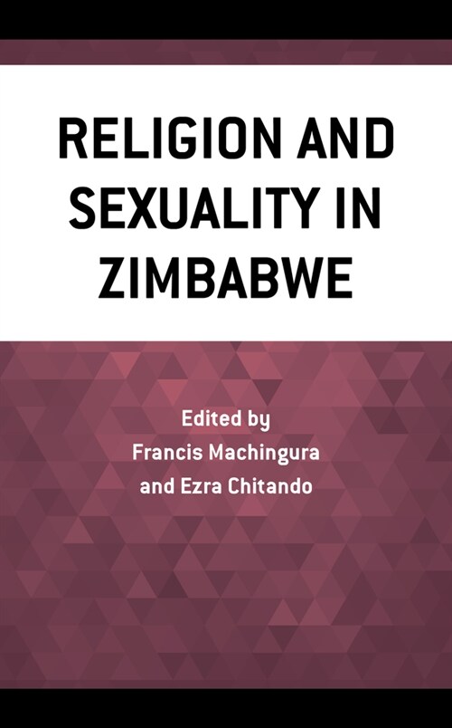 Religion and Sexuality in Zimbabwe (Hardcover)