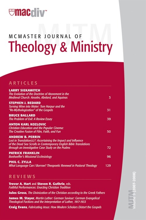 McMaster Journal of Theology and Ministry: Volume 9 (Hardcover)