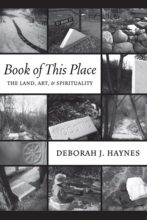 Book of This Place: The Land, Art, and Spirituality (Hardcover)