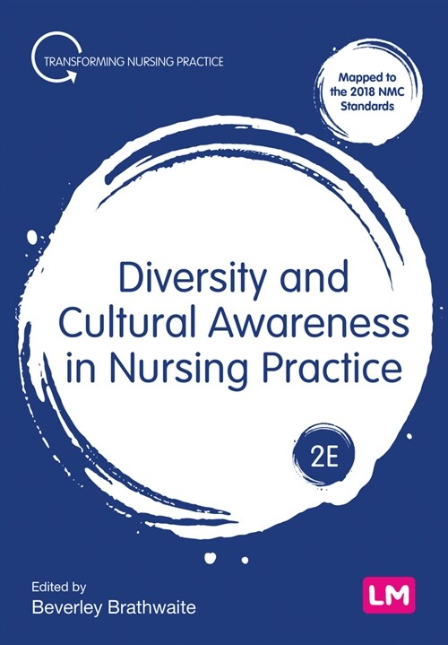 Diversity and Cultural Awareness in Nursing Practice (Hardcover, 2 Revised edition)