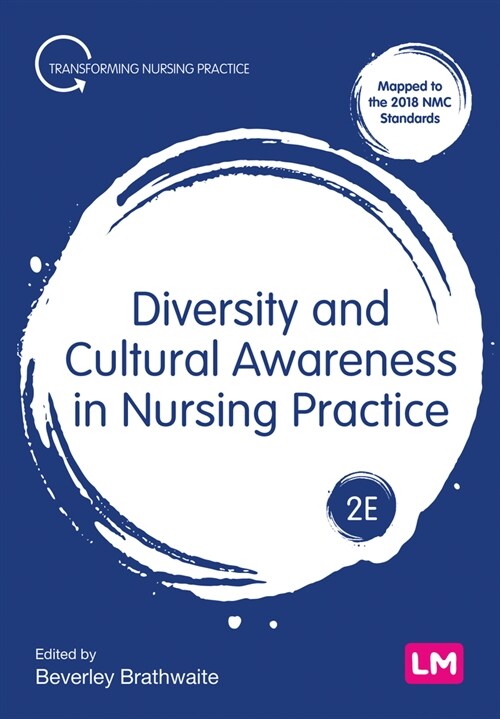 Diversity and Cultural Awareness in Nursing Practice (Paperback, 2 Revised edition)