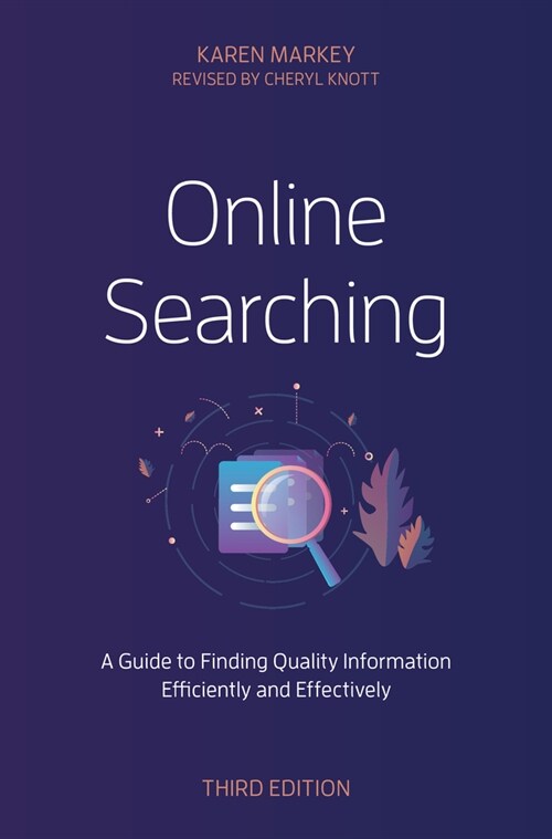 Online Searching: A Guide to Finding Quality Information Efficiently and Effectively (Hardcover, 3)