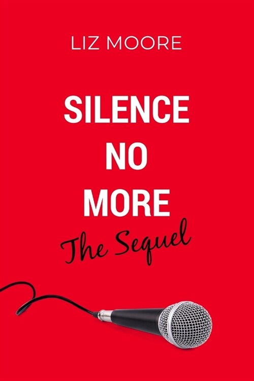 Silence No More The Sequel (Paperback)