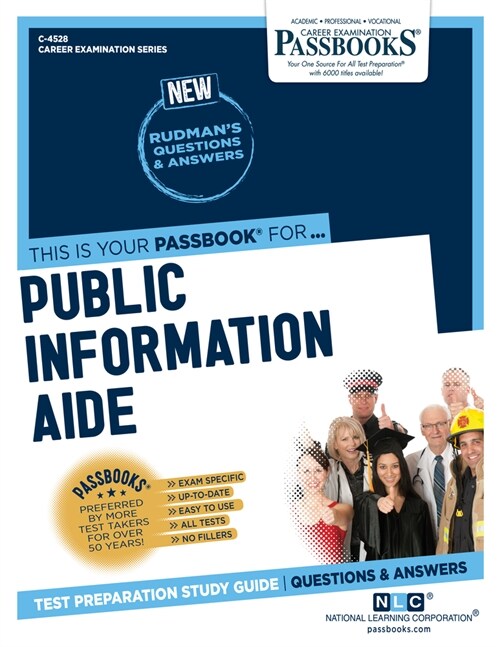 Public Information Aide (C-4528): Passbooks Study Guide Volume 4528 (Paperback)