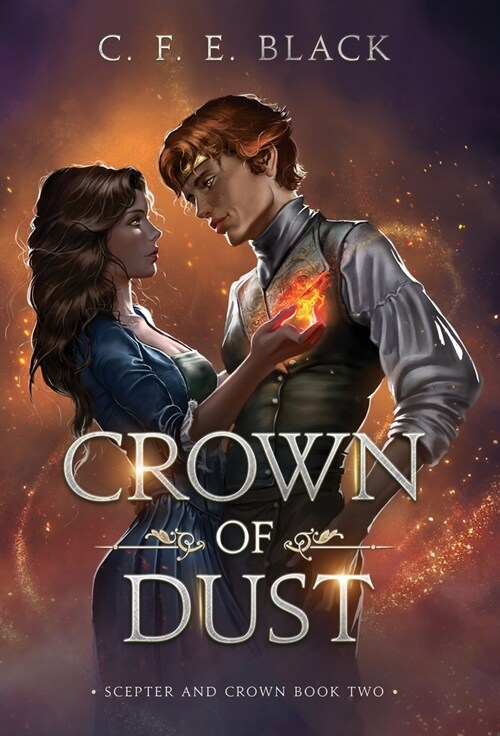 Crown of Dust: Scepter and Crown Book Two (Hardcover)