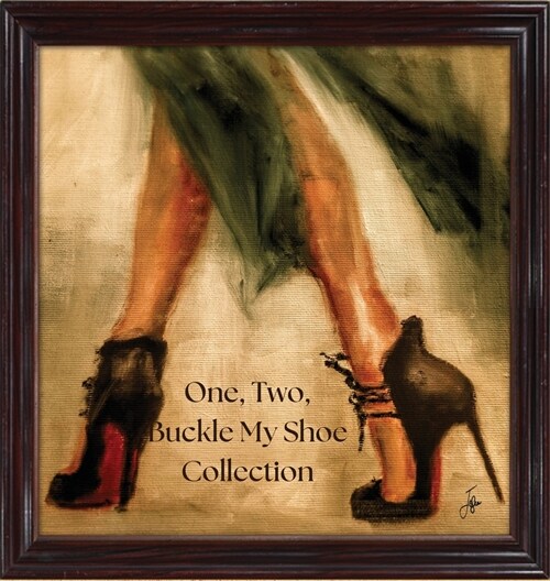 One, Two, Buckle My Shoe Collection: The Ultimate Guide to Our Soles (Hardcover)