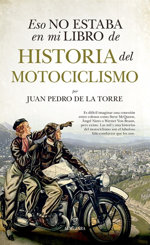ESO NO ESTABA EN MI LIBRO DE HISTORIA DEL MOTOCICLISMO (Paperback)