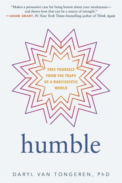 Humble: Free Yourself from the Traps of a Narcissistic World (Paperback)