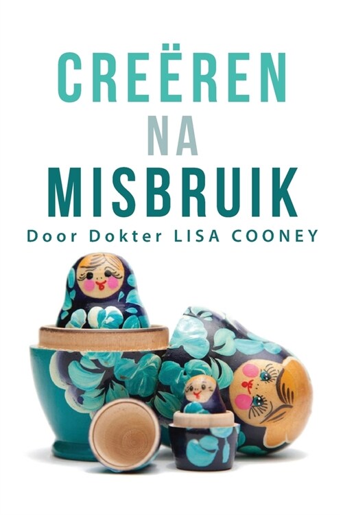 Cre?en na misbruik (Dutch) (Paperback)