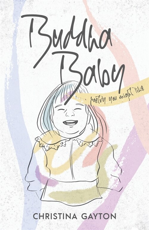 Buddha Baby: poetry you might like (Paperback)