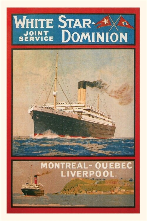 Vintage Journal White Star Dominion Travel Poster (Paperback)