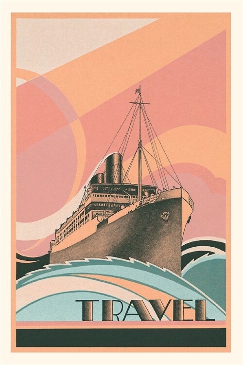 Vintage Journal Abstract Ocean Liner Travel Poster (Paperback)