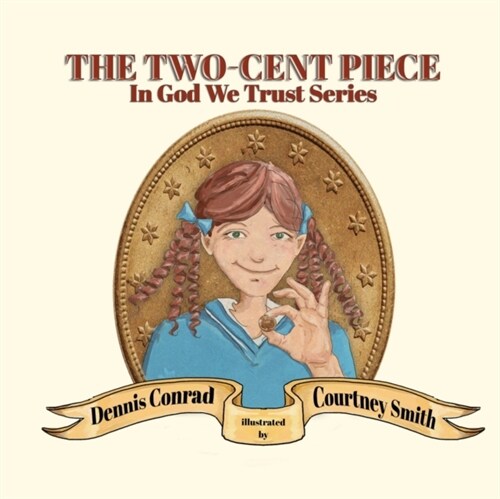 The Two-Cent Piece (Paperback)