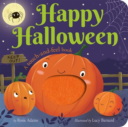 Happy Halloween: A Touch-And-Feel Book (Board Books)