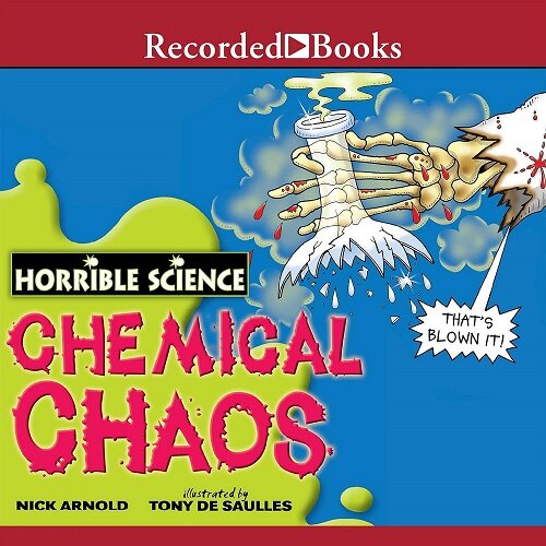 Horrible Science: Chemical Chaos (Audio CD)