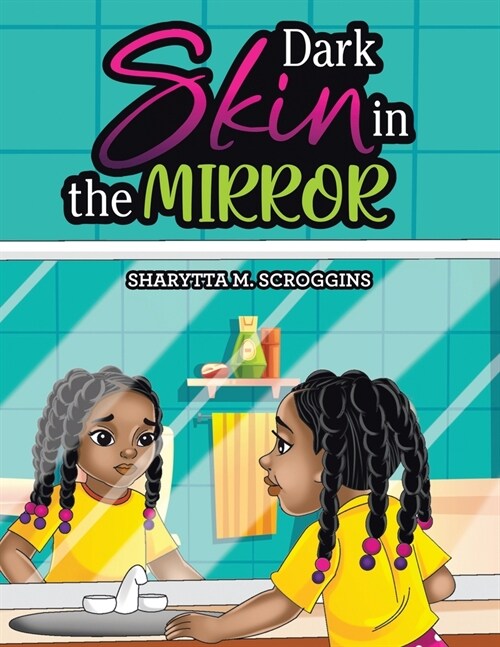 Dark Skin in the Mirror (Paperback)