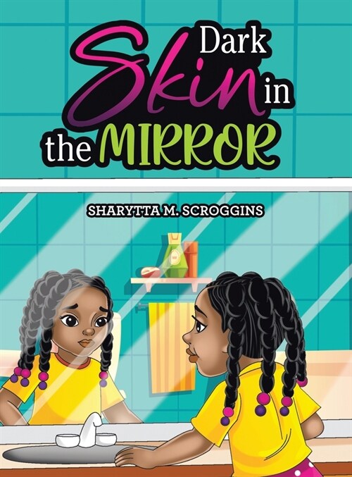 Dark Skin in the Mirror (Hardcover)