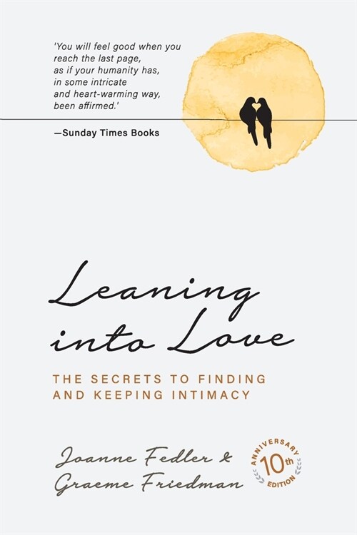 Leaning into Love: 10 year anniversary edition (Paperback)