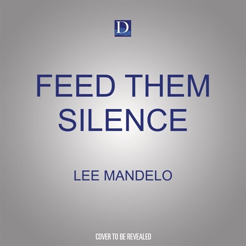 Feed Them Silence (Audio CD)