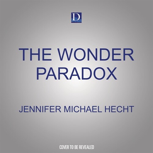 The Wonder Paradox: Embracing the Weirdness of Existence and the Poetry of Our Lives (MP3 CD)