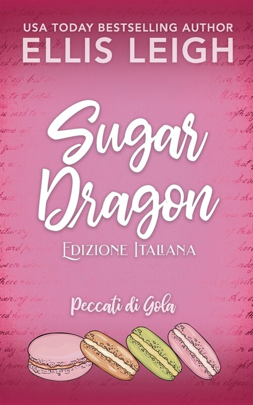 Sugar Dragon: Amori E Avventure A Kinship Cove (Paperback)