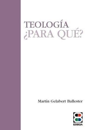 TEOLOGIA PARA QUE (Book)