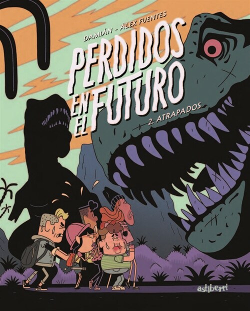 PERDIDOS EN EL FUTURO 2. ATRAPADOS (Book)